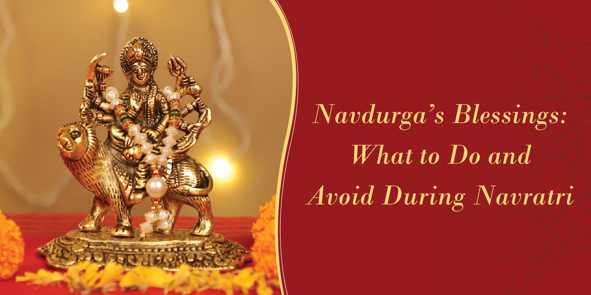 Navdurga’s Blessings: What to Do and Avoid During Navratri